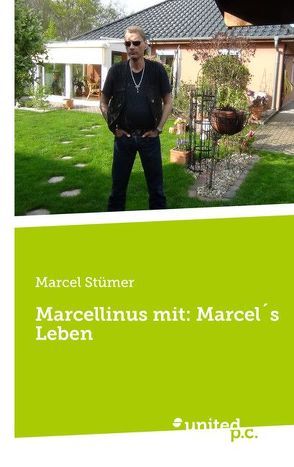 Marcellinus mit: Marcel´s Leben von Stümer,  Marcel