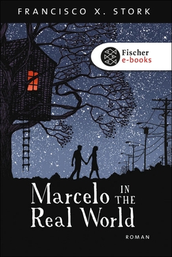 Marcelo in the Real World von Stork,  Francisco X., Waldhof,  Britta