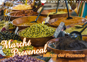 Marché Provencal – Märkte der Provence (Wandkalender 2022 DIN A4 quer) von Thiele,  Ralf-Udo