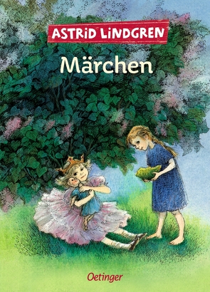 Astrid Lindgrens Märchen von Kapoun,  Senta, Kornitzky,  Anna-Liese, Lindgren,  Astrid, Peters,  Karl Kurt, Wikland,  Ilon