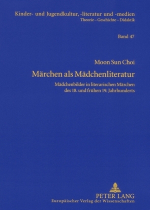 Märchen als Mädchenliteratur von Moon Sun Choi