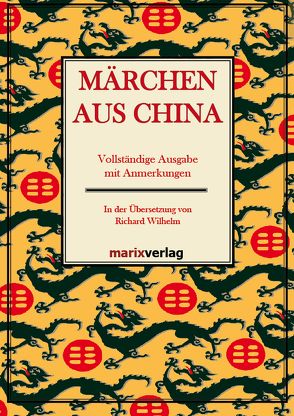 Märchen aus China von Wilhelm,  Richard