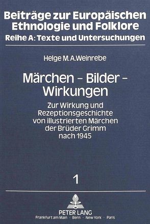 Märchen – Bilder – Wirkungen von Weinrebe,  Helge