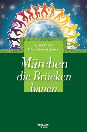 Märchen, die Brücken bauen von Heindrichs,  Heinz-A., Heindrichs,  Ursula, Lox,  Harlinda