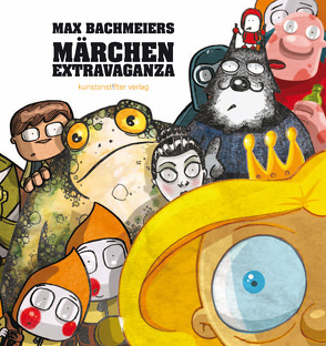 Märchen Extravaganza von Bachmeier,  Max