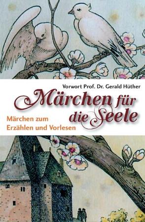 Märchen für die Seele von Dickerhoff,  Heinrich, Lox,  Harlinda