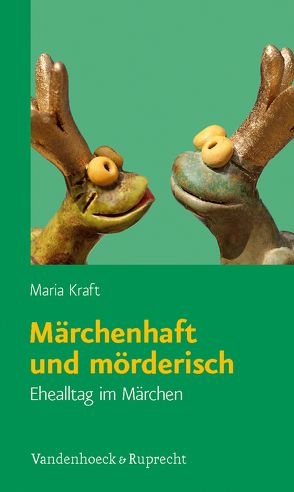 Märchenhaft und mörderisch von Kraft,  Maria