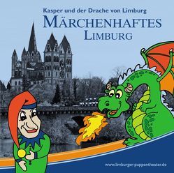 Märchenhaftes Limburg von Schmitt,  Bernd