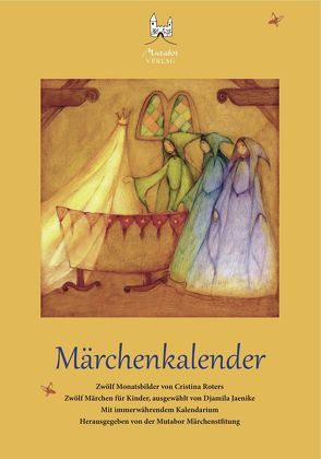 Immerwährender Märchenkalender von Jaenike,  Djamila, Roters,  Cristina