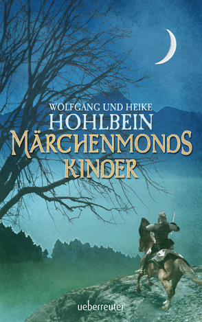 Märchenmonds Kinder von Hohlbein,  Wolfgang