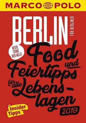 MARCO POLO Beste Stadt der Welt – Berlin 2019 (MARCO POLO Cityguides) von Wiedemeier,  Juliane