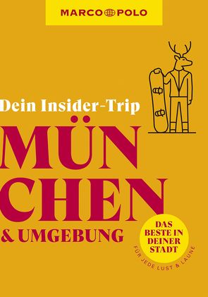 MARCO POLO Insider-Trips München & Umgebung von Koophamel,  Anne Kathrin