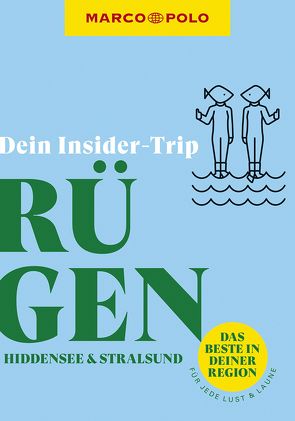 MARCO POLO Insider-Trips Rügen mit Hiddensee und Stralsund von Engelhardt,  Marc