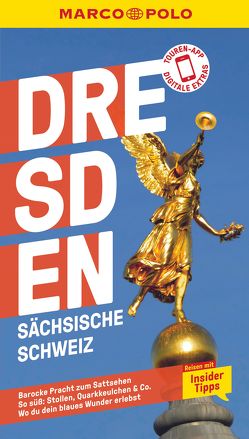 MARCO POLO Reiseführer Dresden, Sächsische Schweiz von Stuhrberg,  Angela