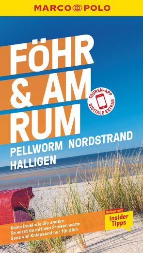 MARCO POLO Reiseführer Föhr, Amrum, Pellworm, Nordstrand, Halligen von Schuppius,  Arnd M.