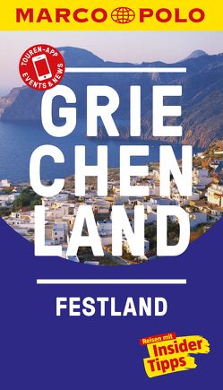 MARCO POLO Reiseführer Griechenland Festland von Bötig,  Klaus