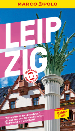 MARCO POLO Reiseführer Leipzig von Freifrau von Aretin,  Stephanie, ter Vehn,  Evelyn