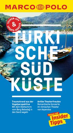 MARCO POLO Reiseführer Türkische Südküste von Gottschlich,  Jürgen, Zaptcioglu-Gottschlich,  Dilek