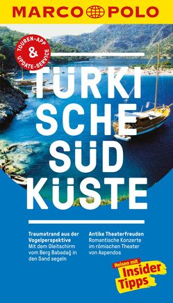 MARCO POLO Reiseführer Türkische Südküste von Gottschlich,  Jürgen, Zaptcioglu-Gottschlich,  Dilek