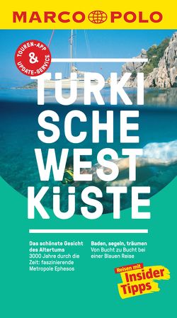 MARCO POLO Reiseführer Türkische Westküste von Gottschlich,  Jürgen, Zaptcioglu-Gottschlich,  Dilek