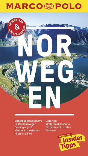 MARCO POLO Reiseführer Norwegen von Fellinger,  Julia, Sprak & Tekst,  Jens Uwe Kumpch