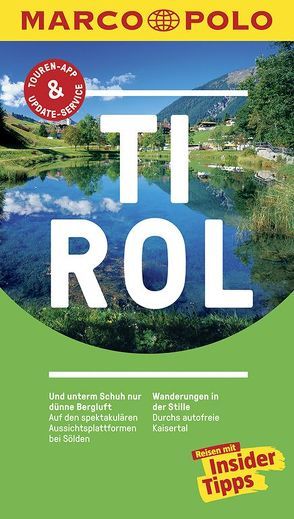 MARCO POLO Reiseführer Tirol von Lexer,  Andreas, Schwinghammer,  Uwe