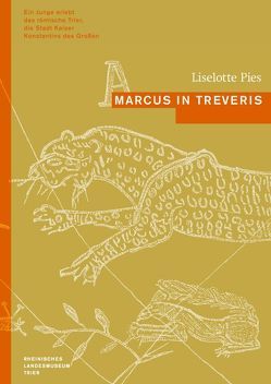 Marcus in Treveris von Pies,  Liselotte