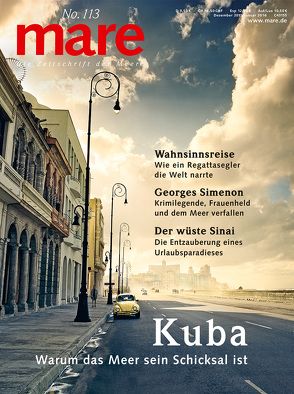 mare – Die Zeitschrift der Meere / No. 113 / Kuba von Gelpke,  Nikolaus