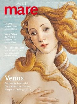 mare – Die Zeitschrift der Meere / No. 115 / Venus von Gelpke,  Nikolaus