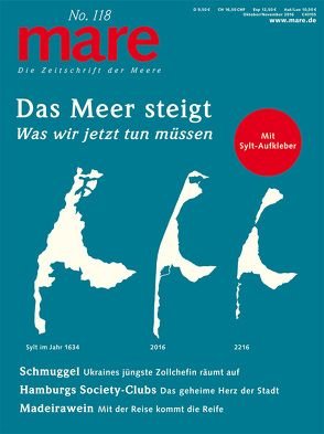 mare – Die Zeitschrift der Meere / No. 118 / Das Meer steigt von Gelpke,  Nikolaus