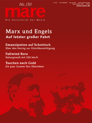 mare – Die Zeitschrift der Meere / No. 150 / Marx und Engels von Gelpke,  Nikolaus