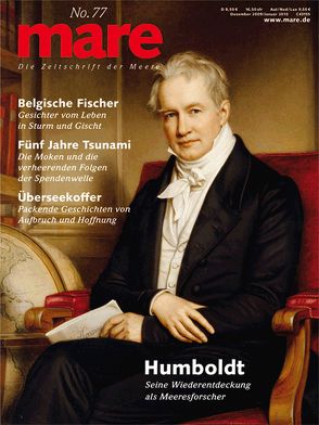 mare – Die Zeitschrift der Meere / No. 77 / Humboldt von Gelpke,  Nikolaus