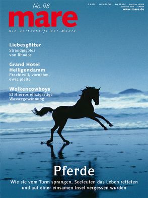 mare – Die Zeitschrift der Meere / No. 98 / Pferde von Gelpke,  Nikolaus