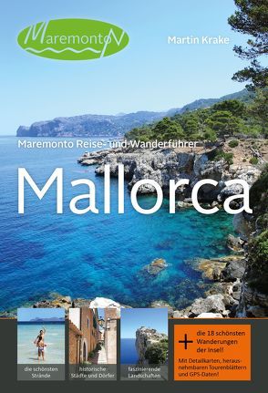 Maremonto Reise- und Wanderführer: Mallorca von Krake,  Martin