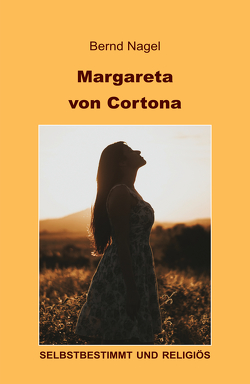 Margareta von Cortona von Nagel,  Bernd