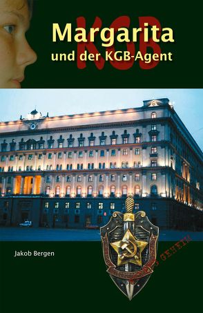 Margarita und der KGB Agent von Bergen,  Jakob