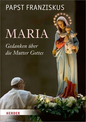 Maria von Franziskus (Papst), Oster,  Stefan