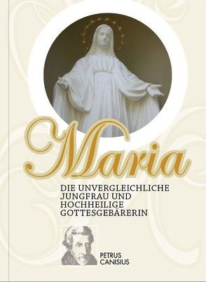 Maria von Canisius,  Petrus