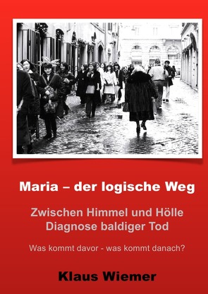 Maria – der logische Weg von Wiemer,  Klaus