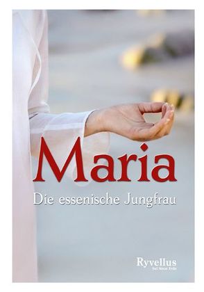 Maria – Die essenische Jungfrau von Manitara,  Olivier