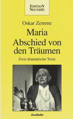 Maria – Abschied von den Träumen von Zemme,  Oskar