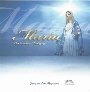 Maria – eine himmlische Beruhigung CD von Kretzschmar,  Erika