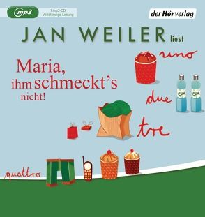 Maria, ihm schmeckt’s nicht von Weiler,  Jan