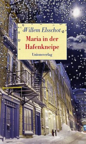 Maria in der Hafenkneipe von Busse,  Gerd, Elsschot,  Willem