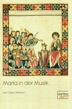 Maria in der Musik von Vehlow,  Gero