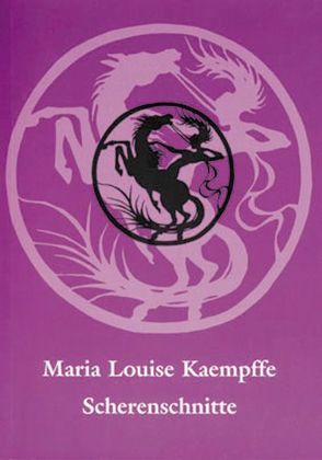 Maria Louise Kaempffe – Scherenschnitte von Ernst,  Mechthild, Tryc,  Slawomir, Vanja,  Konrad