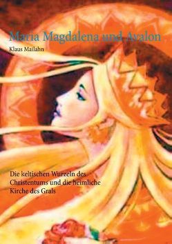 Maria Magdalena und Avalon von Mailahn,  Klaus