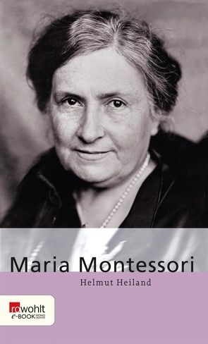 Maria Montessori von Heiland,  Helmut