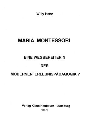 Maria Montessori von Hane,  Willy, Ziegenspeck,  Jörg