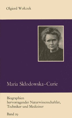 Maria Skłodowska-Curie und ihre Familie von Wolczek,  Olgierd